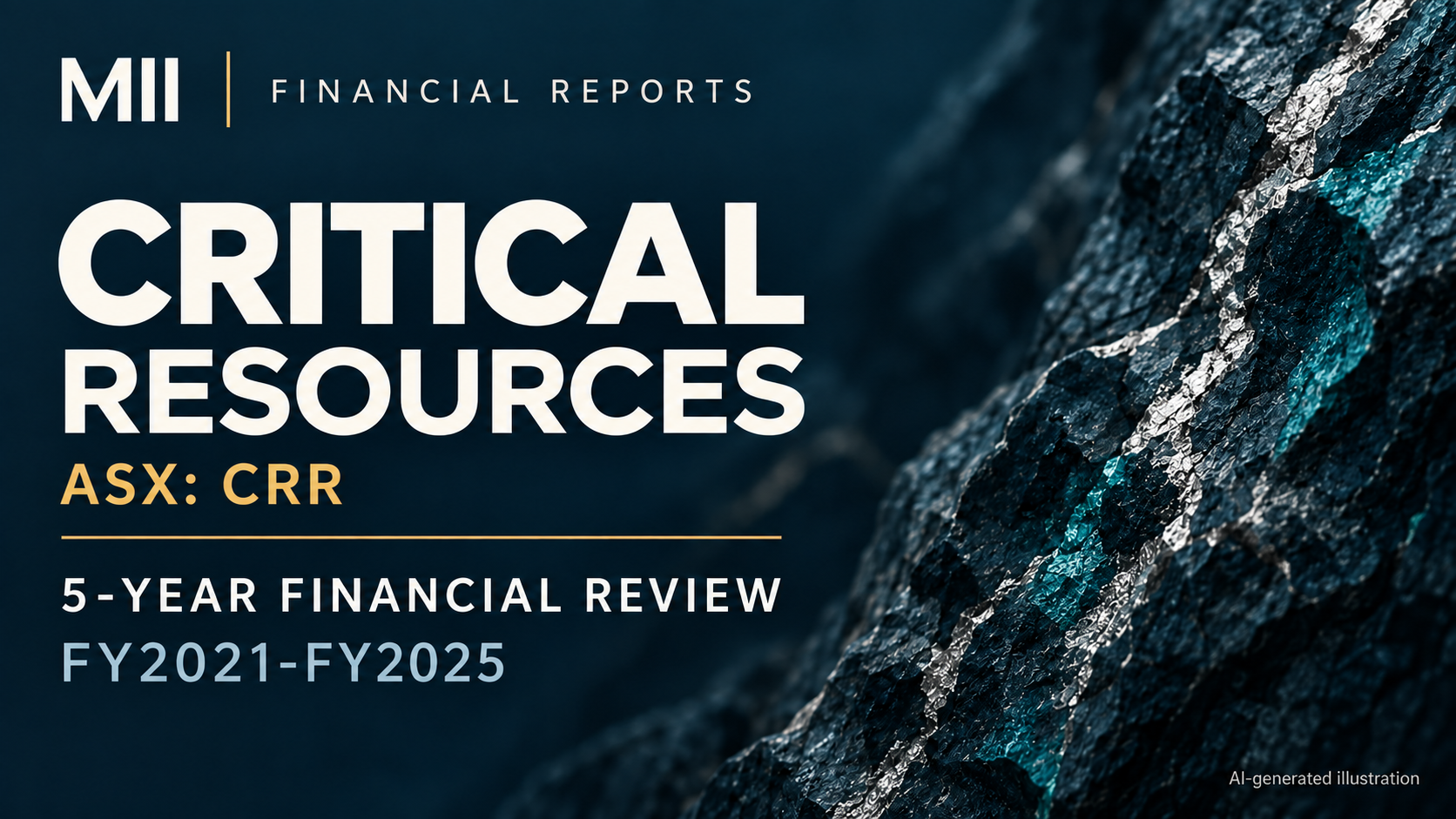 Critical Resources Limited (ASX: CRR) financial review, FY2021-FY2025 — AI-generated illustration