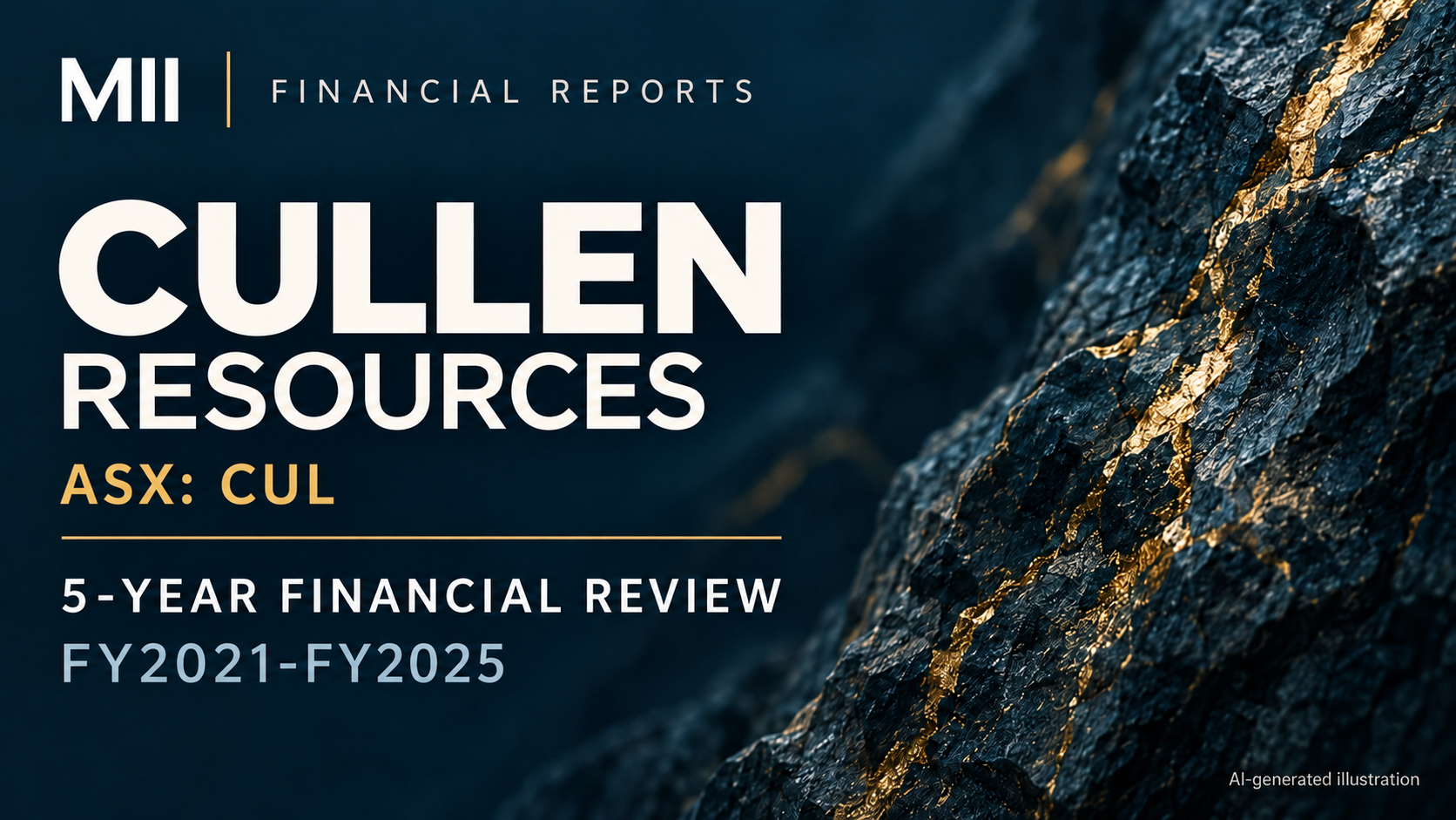 Cullen Resources Limited (ASX: CUL) financial review, FY2021-FY2025 — AI-generated illustration