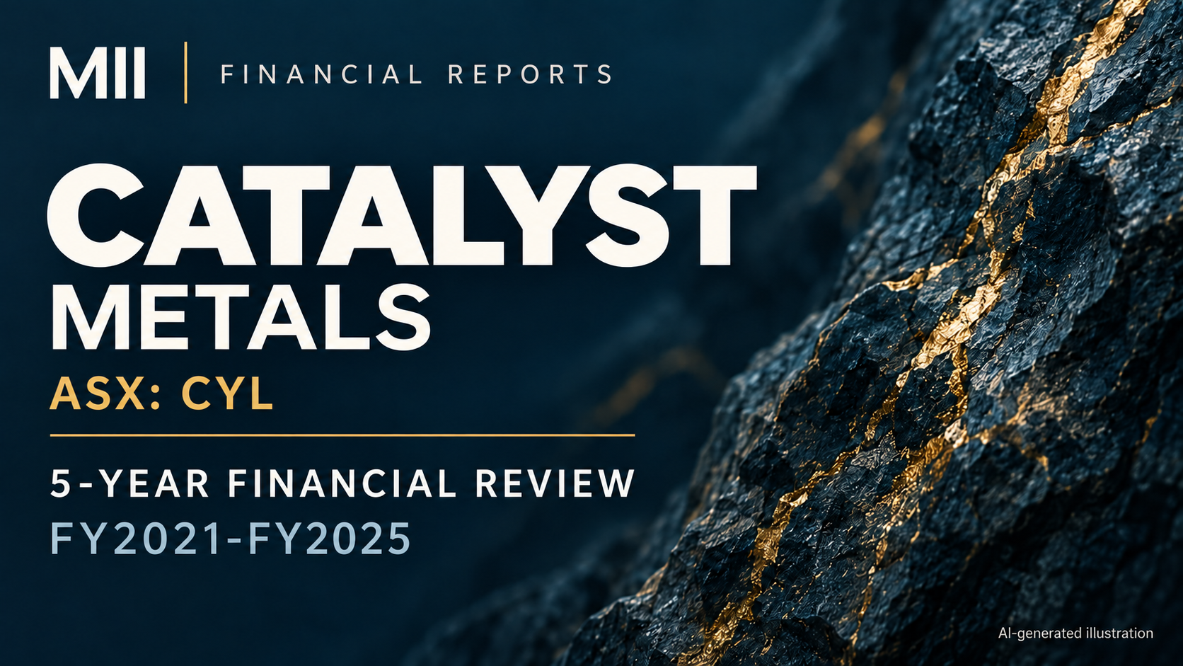Catalyst Metals Limited (ASX: CYL) financial review, FY2021-FY2025 — AI-generated illustration