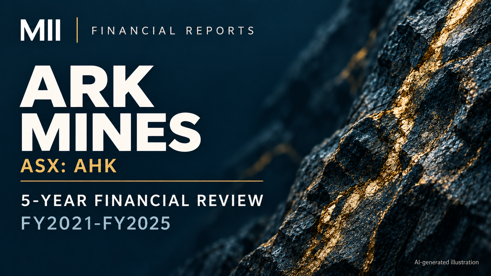 Ark Mines Limited (ASX: AHK) financial review, FY2021-FY2025 — AI-generated illustration