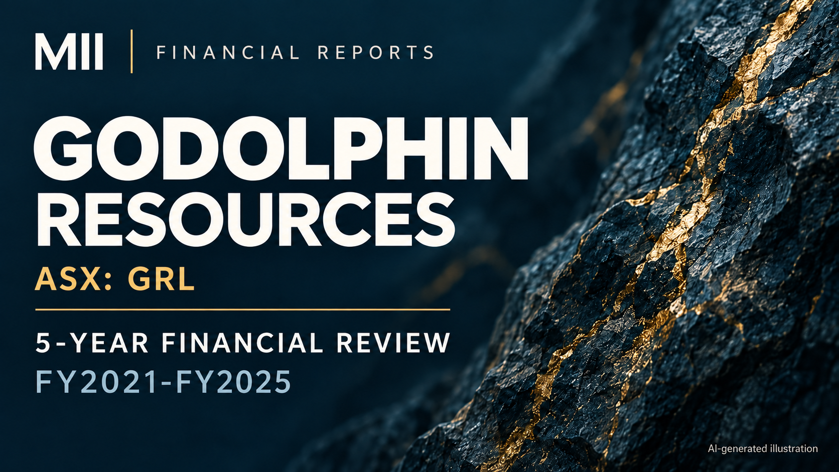 Godolphin Resources (ASX: GRL) financial review, FY2021-FY2025 — AI-generated illustration