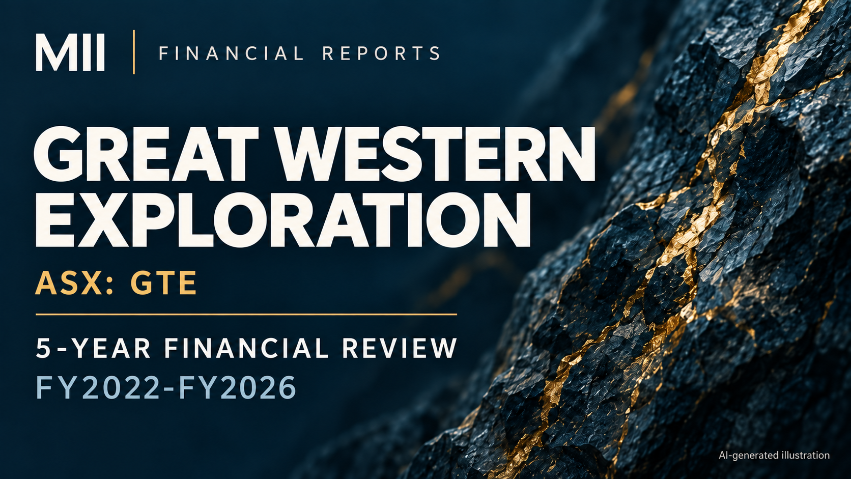Great Western Exploration Limited (ASX: GTE) financial review, FY2022-FY2026 — AI-generated illustration