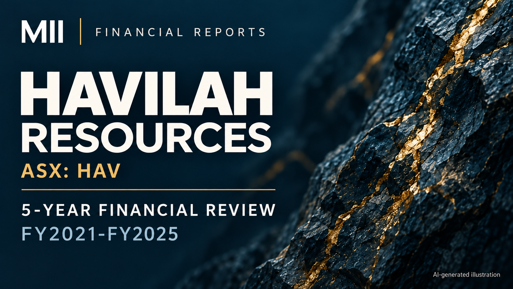 Havilah Resources Limited (ASX: HAV) financial review, FY2021-FY2025 — AI-generated illustration