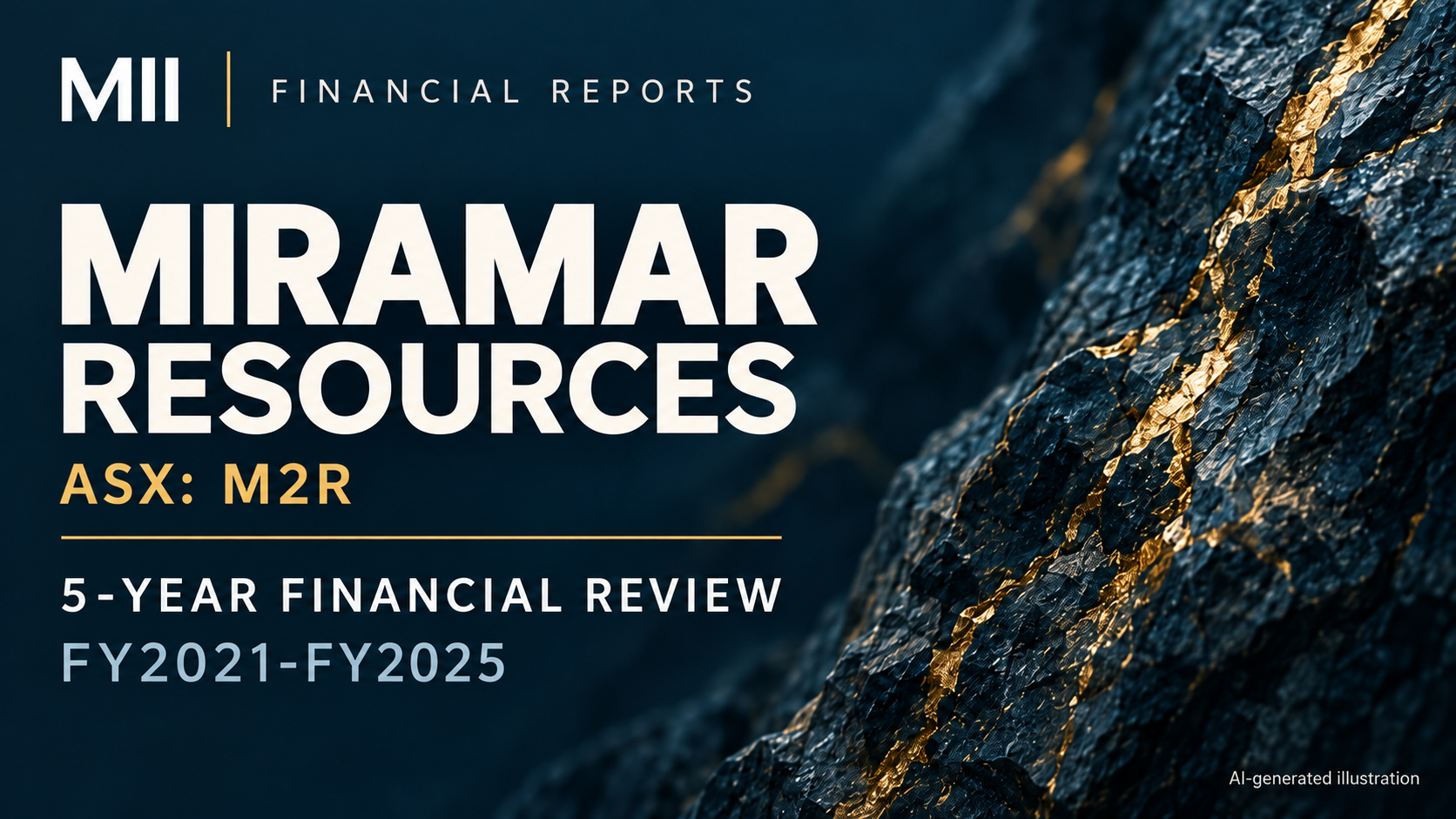 Miramar Resources Limited (ASX: M2R) financial review, FY2021-FY2025 — AI-generated illustration